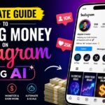 Ultimate Guide to Making Money on Instagram Using AI