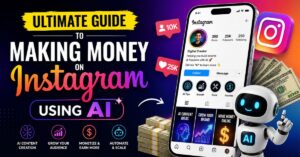 Ultimate Guide to Making Money on Instagram Using AI